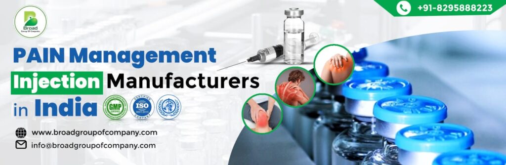 Enjoy the services of the most professional Pain Management Injection Manufacturer in India.